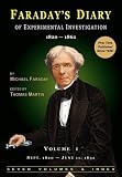 Faraday's Diary of Experimental Investigation - 2nd Edition, Vol. 1