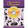 Decorative Silhouettes CD-ROM and Book (Dover Electronic Clip Art)