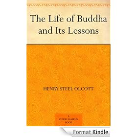 The Life of Buddha and Its Lessons