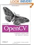Learning OpenCV: Computer Vision with the OpenCV Library
