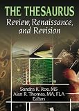 The Thesaurus: Review, Renaissance and Revision
