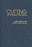 Image of Cutting and the Pedagogy of Self-Disclosure