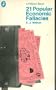 Twenty-one Popular Economic Fallacies (Pelican)