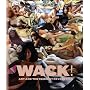 Wack!: Art and the Feminist Revolution