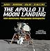 The Apollo 11 Moon Landing: A Photographic Retrospective