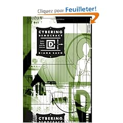 Cybering Democracy: Public Space and the Internet