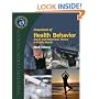 Essentials of Health Behavior: Social and Behavorial Theory in Public Health (Essential Public Health)