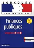 Finances publiques : Catégories A et B