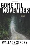 Gone 'til November
