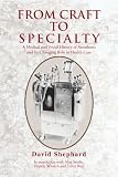 From Craft to Specialty: A Medical and Social History of Anesthesia and Its Changing Role in Health Care