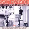 Sweet Inspiration: The Songs Of Dan Penn & Spooner Oldham