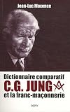 Livre Dictionnaires et langues : Dictionnaire comparatif : C. G. Jung et la franc-maçonnerie