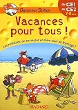 Vacances pour tous ! du CE1 au CE2
