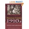 American Cinema of the 1910s: Themes and Variations (The Screen Decades Series) (Screen Decades: American Culture/American Cinema)