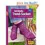 Geh�kelte Trend-Socken: Neue Ideen - h�keln statt stricken!