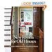 New Rooms for Old Houses: Beautiful Additions for the Traditional Home (National Trust for Historic Preservation)