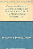 Careers education and guidance from 5 to 16