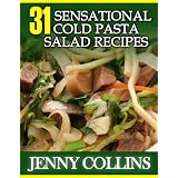 31 Sensational Cold Pasta Salad Recipes