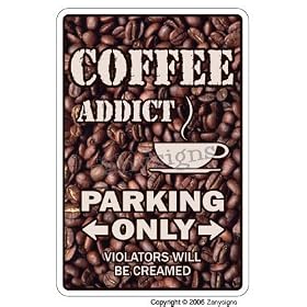 COFFEE ADDICT ~Sign~ drinker beans cup shop bar gift