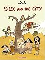 Silex and the city, Tome 1 :