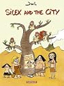 Silex and the city, Tome 1 