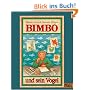 Bimbo und sein Vogel