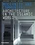 Modernity and Community : Architecture in the Islamic World