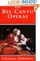Bel Canto Operas of Rossini, Donizetti, and Bellini