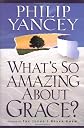 What's So Amazing About Grace?