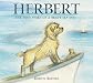 Herbert: The True Story of a Brave Sea Dog   [HERBERT] [Hardcover]