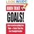 Goals!: How to Get Everything You Want-Faster Than You Ever Thought Possible