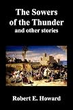 The Sowers of the Thunder , Gates of Empire, Lord of Samarcand, and  The Lion of Tiberias