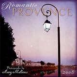 Romantic Provence 2008 Wall Calendar