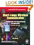 Short-range Wireless Communication: Fundamentals of RF System Design and Application
