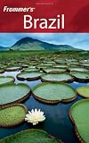 Frommer s Brazil (Frommer s Complete)