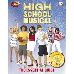 "Disney High School Musical" the Essential Guide: Tthe Essential Guide