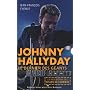Johnny Hallyday : Le Dernier des Géants