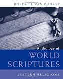 Anthology of World Scriptures: Eastern Religions