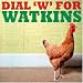 Dial 'W' for Watkins