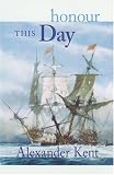 Honour This Day (The Bolitho Novels)