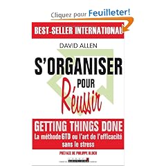 S'organiser pour R�ussir : Getting Things Done (m�thode GTD)