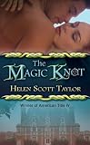 The Magic Knot (Love Spell Paranormal Romance)