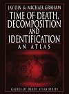 Time of Death, Decomposition and Identification
