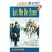 Let Me Be Free: The Nez Perce Tragedy