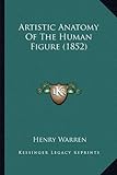 Artistic Anatomy of the Human Figure (1852)