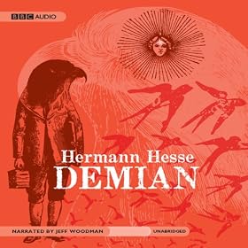 Demian: The Story of Emil Sinclair's Youth (Unabridged)