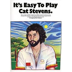 It's easy to play Cat Stevens