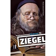 Ziegel - Hamburger Jahrbuch f�r Literatur 2010/2011. Band 12