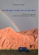 Aus Neugier ziehen wir um die Welt: Band II: Von Feuerland nach Mexico