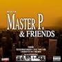Master P & Friends